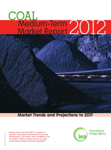 Coal Mediumterm Market Report 2012 Market Trends And Projections To 2017 Oecd