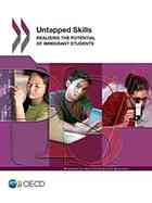 Pisa Untapped Skills Realising The Potential Of Immigrant Students Oecd