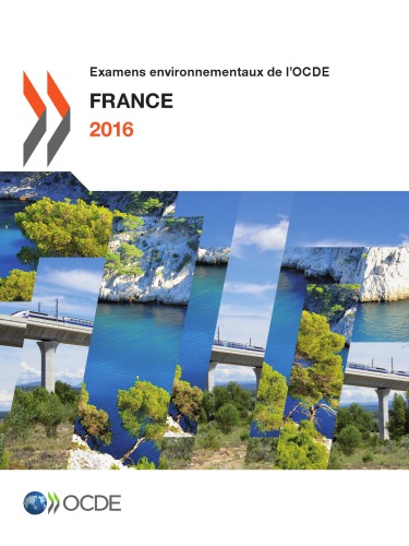 Examens Environnementaux De Locde France 2016 Oecd