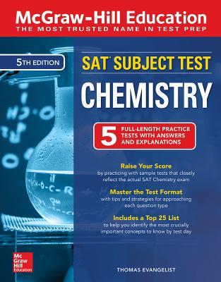 Mcgrawhill Education Sat Subject Test Chemistry 5th Thomas A Evangelist