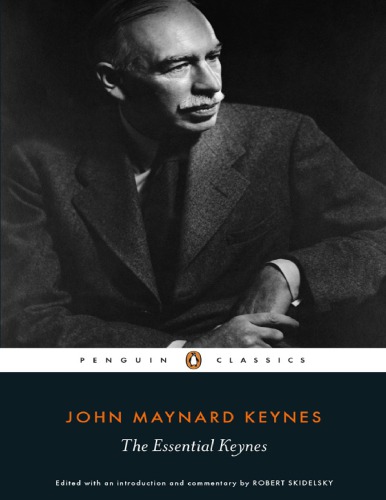 The Essential Keynes John Maynard Keynes