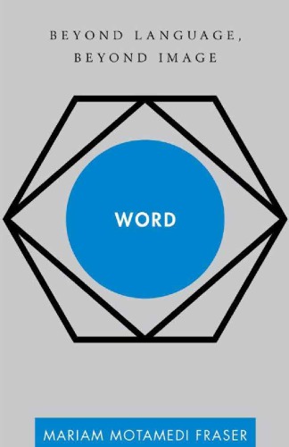 Word Beyond Language Beyond Image Mariam Motamedi Fraser