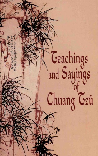 Teachings And Sayings Of Chuang Tzu Chuang Tzu Trans H A Giles