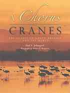 A Chorus Of Cranes The Cranes Of North America And The World Johnsgard
