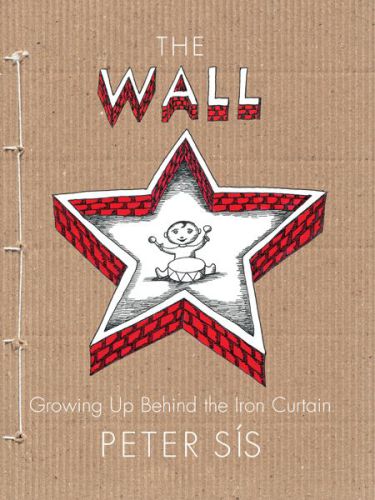 The Wall Growing Up Behind The Iron Curtain Peter Ss