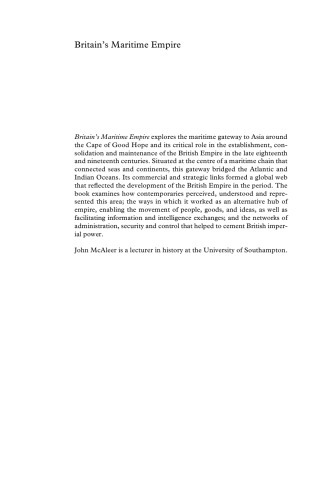 Britains Maritime Empire Southern Africa The South Atlantic And The Indian Ocean 17631820 John Mcaleer