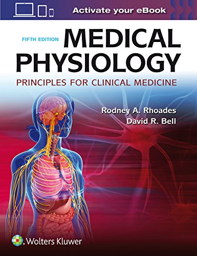Medical Physiology Principles For Clinical Medicine 5th Edition Rodney A Rhoades