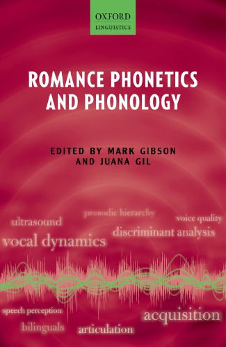 Romance Phonetics And Phonology Mark Gibson Juana Gil