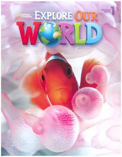 Explore Our World Student Book 1 Learn English Diane Pinkley