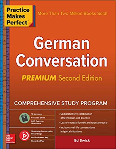 Practice Makes Perfect German Conversation 2nd Edition Ed Swick