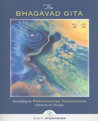 The Bhagavad Gita According To Paramhansa Yogananda Paperback Swami Kriyananda Paramahansa Yogananda