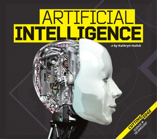 Artificial Intelligence Kathryn Hulick