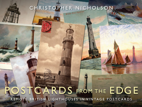 Postcards From The Edge Remote British Lighthouses In Vintage Postcards Christopher Nicholson