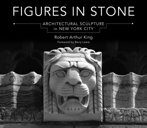 Figures In Stone Architectural Sculpture In New York City Robert Arthur King