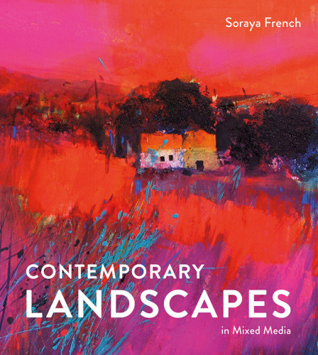 Contemporary Landscapes In Mixed Media Soraya French