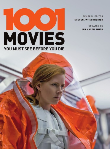 1001 Movies You Must See Before You Die 7th Edition Steven Jay Schneider Editor