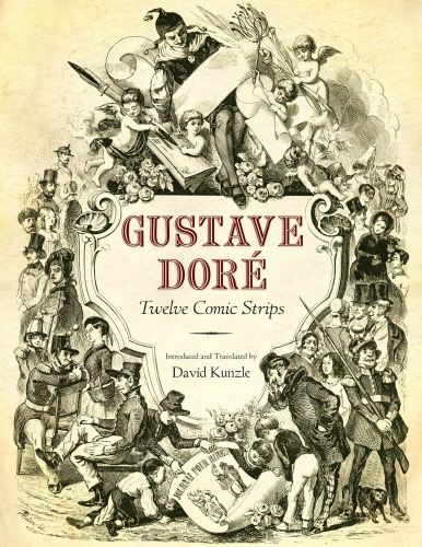 Gustave Dor Twelve Comic Strips Gustave Dor David Kunzle