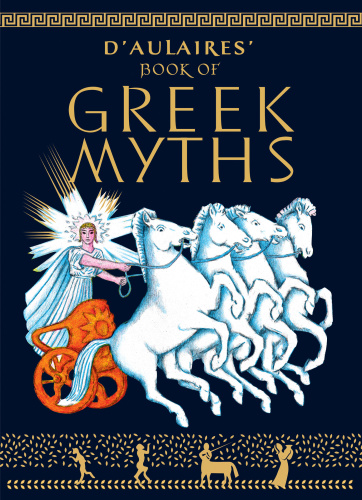 Daulaires Book Of Greek Myths Ingri Daulaire Edgar Parin Daulaire