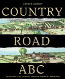 Country Road Abc An Illustrated Journey Through Americas Farmland Arthur Geisert