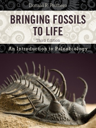 Bringing Fossils To Life An Introduction To Paleobiology 3rd Edition 3rd Edition Donald R Prothero