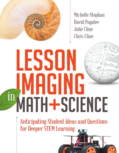 Lesson Imaging In Math And Science Anticipating Student Ideas And Questions For Deeper Stem Learning Michelle Stephan
