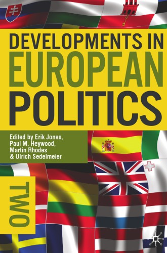 Developments In European Politics 2 2nd Erik Jones Paul M Heywood Martin Rhodes Ulrich Sedelmeier
