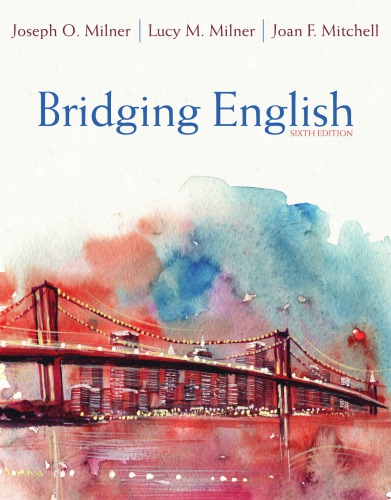 Bridging English Pearson Etext With Looseleaf Version Access Card Package 6th Edition Joseph O Milner And Lucy F Milner