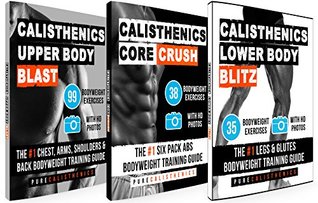 Calisthenics The Superhuman Stack 150 Bodyweight Exercises The 1 Complete Bodyweight Training Guide Kindle Edition Pure Calisthenics