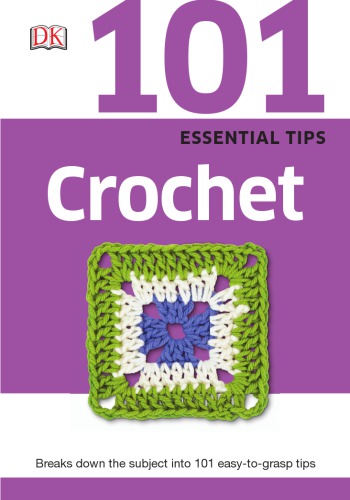 101 Essential Tips Crochet Lucy Horne