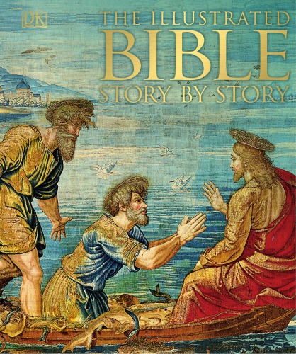 The Illustrated Bible Story By Story Michael Collins
