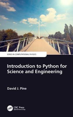 Introduction To Python For Science And Engineering David J Pine