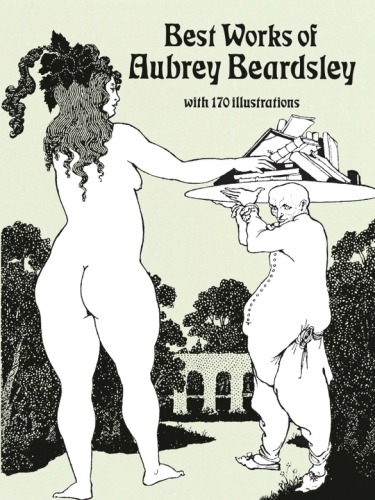 Best Works Of Aubrey Beardsley Aubrey Beardsley
