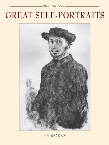 Great Selfportraits 45 Works Carol Belanger Grafton