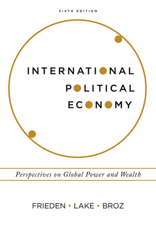 International Political Economy Perspectives On Global Power And Wealth Paperback J Lawrence Broz