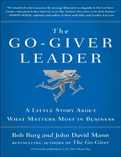The Gogiver Leader A Little Story About What Matters Most In Business Bob Burg