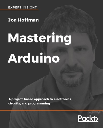 Mastering Arduino Jon Hoffman
