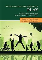 The Cambridge Handbook Of Play Developmental And Disciplinary Perspectives Roopnarine