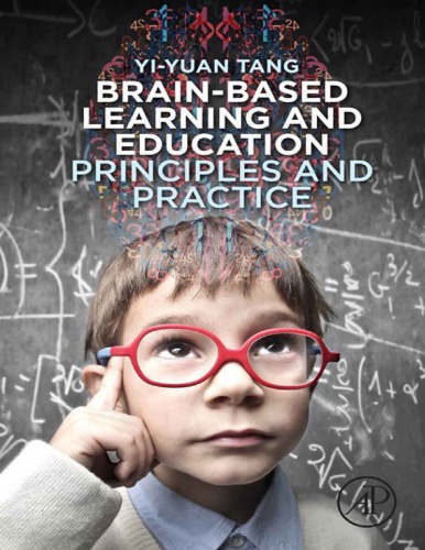 Brainbased Learning And Education Principles And Practice 2nd Edition Yiyuan Tang