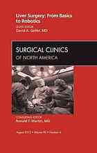 Liver Surgery From Basics To Robotics Geller David A