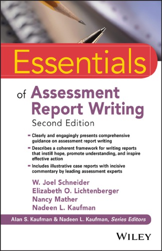 Essentials Of Assessment Report Writing 2nd Ed 2nd Edition W Joel Schneider