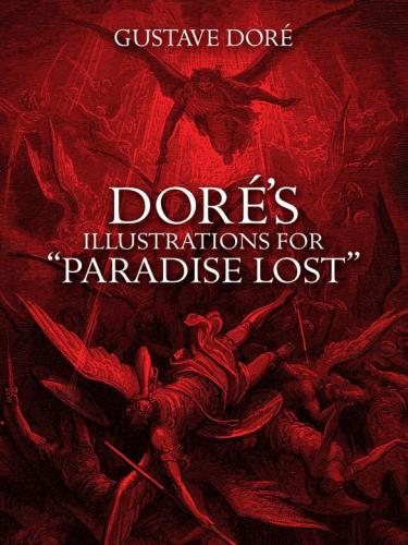 Dors Illustrations For Paradise Lost Gustave Dor