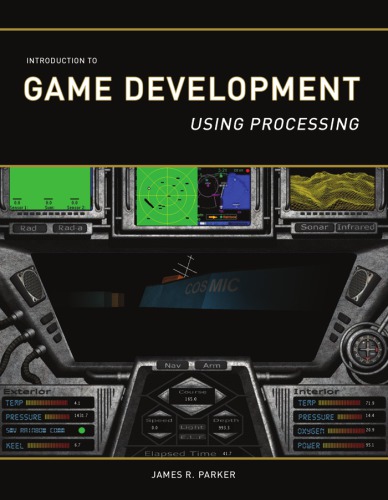 Introduction To Game Development Using Processing James R Parker