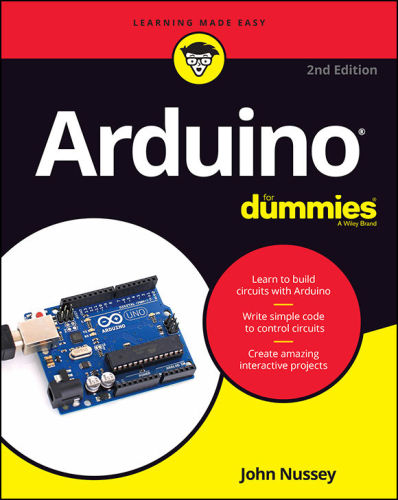 Arduino For Dummies 2nd Edition 2nd Edition John Nussey
