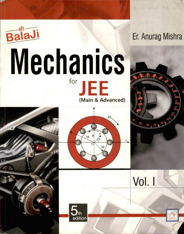 Mechanics For Jee Main Advanced Volume 1 5th Er Anurag Mishra