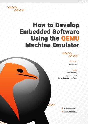 How To Develop Embedded Software Using The Qemu Machine Emulator Artem Kotovsky