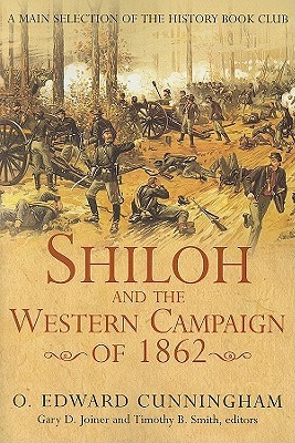 Shiloh And The Western Campaign Of 1862 O Edward Cunningham