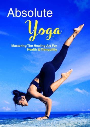 Absolute Yoga Mastering The Healing Art For Health Tranquility Michael C Melvin