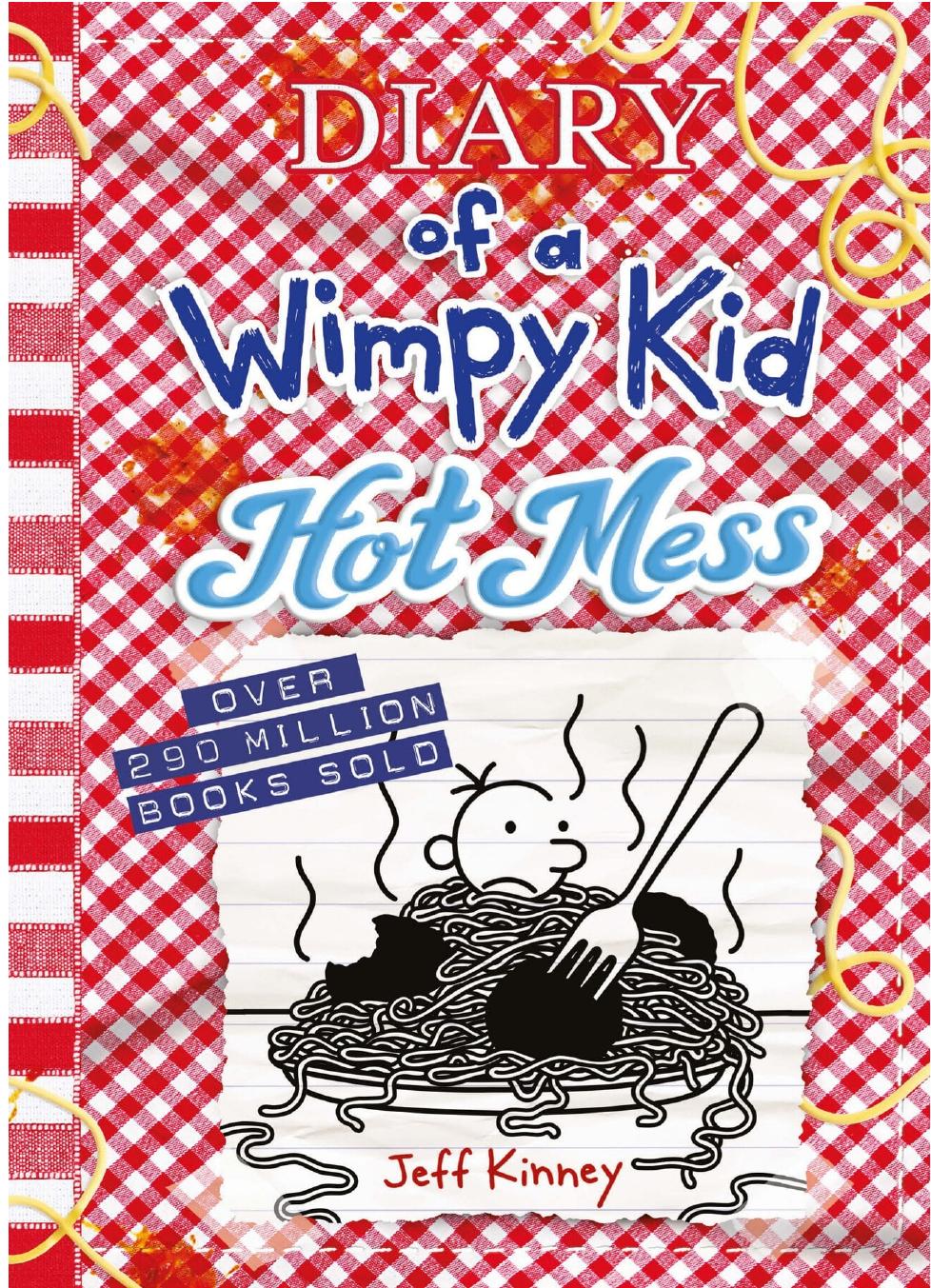 Hot Mess Diary Of A Wimpy Kid 19 Kinney Jeff