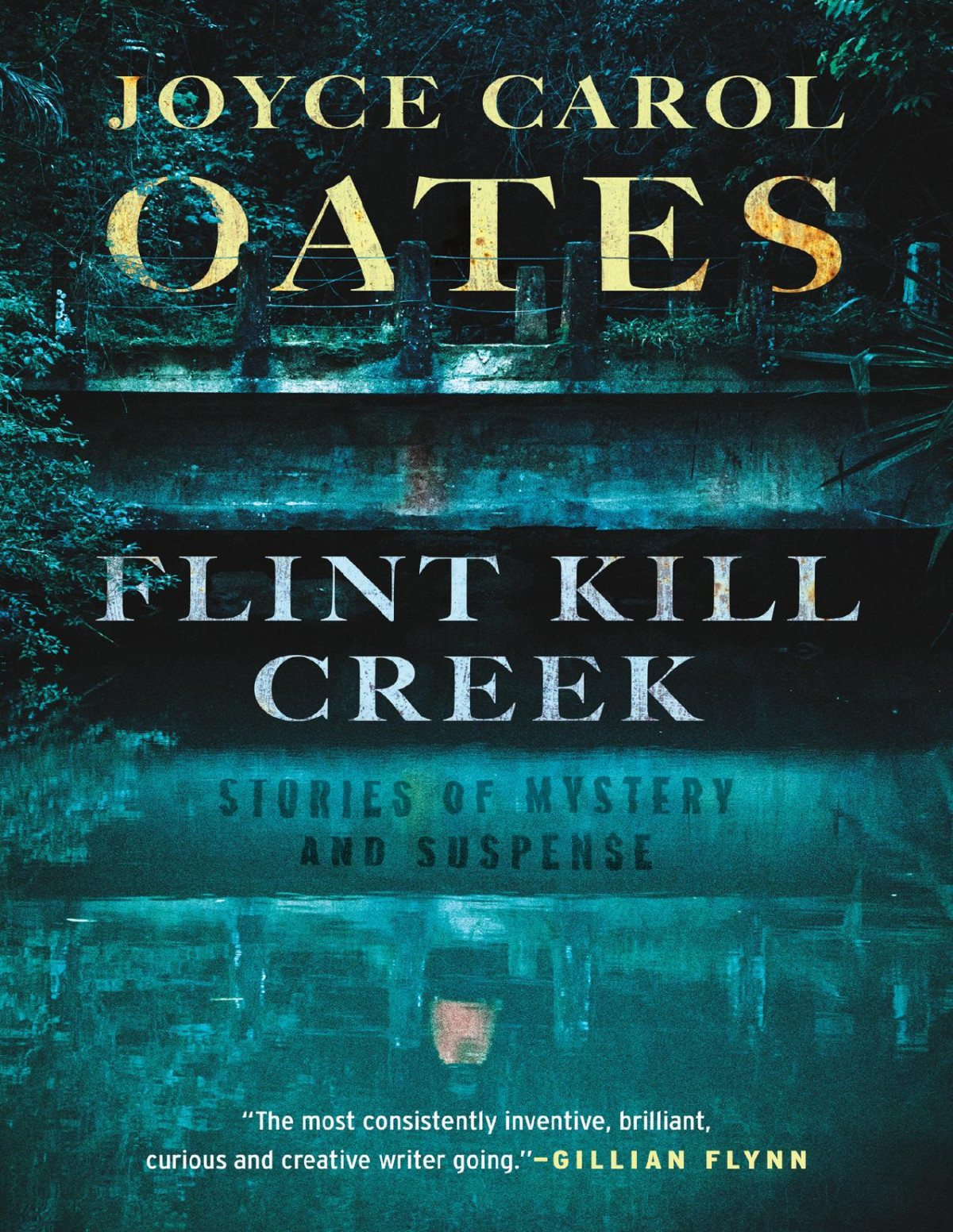 Flint Kill Creek Joyce Carol Oates