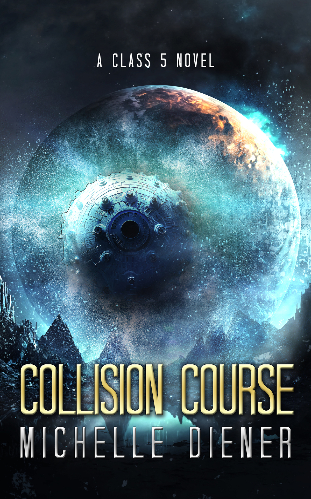 Collision Course A Class 5 Novel Michelle Diener